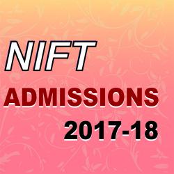 NIFT 2017 - NIFT ADMISSION PROCESS