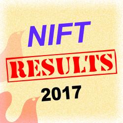 NIFT 2017 - NIFT RESULTS 2017