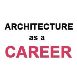 NATA  - 10 Reasons Why Architecture is the next best career in India