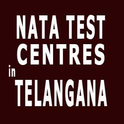 NATA - NATA TEST CENTRES IN TELANGANA