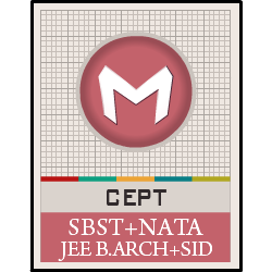 CEPT SBST & NATA & JEE B.Arch & CEPT SID