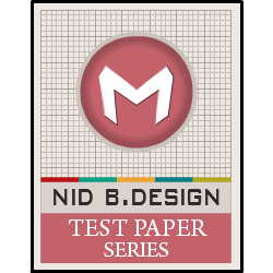 NID Test Papers Series B.Design DAT